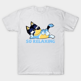 So Relaxing T-Shirt